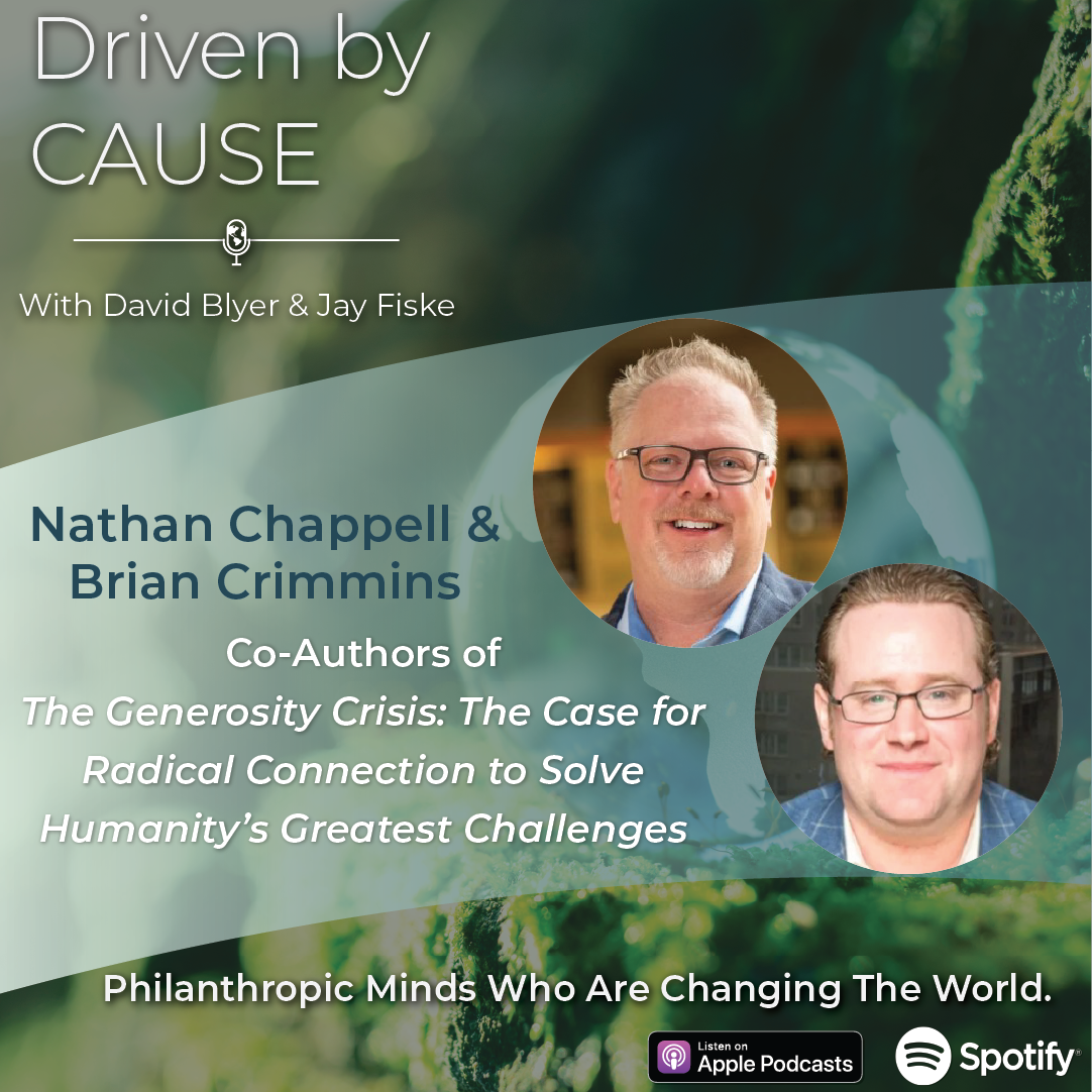 A photo of Nathan Chappel and Brian Crimmins highlighting their participation in an episode of Driven by Cause, a nonprofit leadership podcast.