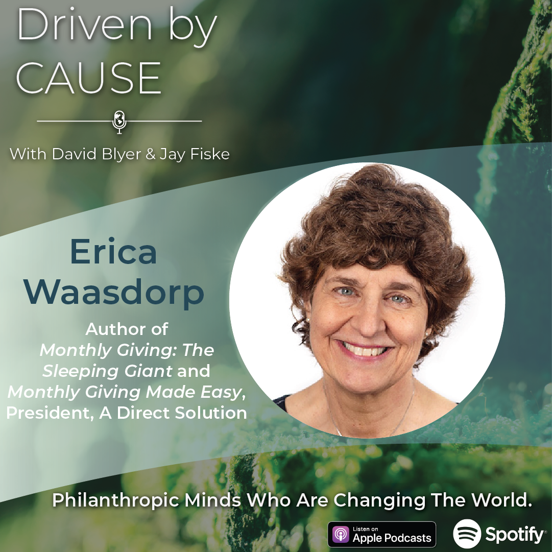 A photo of Erica Waasdorp highlighting her participation in an episode of Driven by Cause, a nonprofit leadership podcast.